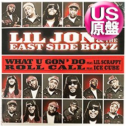 画像1: LIL JON & THE EAST SIDE BOYZ / WHAT U GON' DO (米原盤/全2曲) [◎中古レア盤◎お宝！ジャケ付原盤！特大ヒット！]
