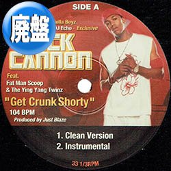 画像1: NICK CANNON / GET CRUNK SHORTY (全2曲) [◎中古レア盤◎お宝！FATMAN SCOOP！ド派手PARTY！]