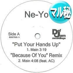 画像1: NE-YO / PUT YOUR HANDS UP + 3曲 (全4曲) [◎中古レア盤◎お宝！少量生産！未発表音源！お蔵入り4曲！]