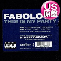 画像1: FABOLOUS / THIS IS MY PARTY (米原盤/4VER) [◎中古レア盤◎お宝！コレは原盤！大HITフロアキラー！]