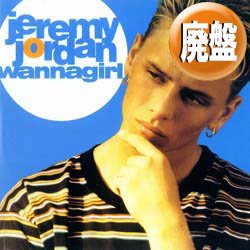 画像1: JEREMY JORDAN / WANNAGIRL (REMIX/4VER) [■廃盤■お宝！人気ジャケ！90's R&B名盤！]