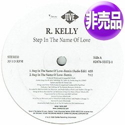 画像1: R.KELLY / STEP IN THE NAME OF LOVE (USプロモ/REMIX) [◎中古レア盤◎お宝！人気REMIX！プロモオンリー原盤！]