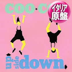 画像1: COO COO / UPSIDE DOWN (伊原盤/12"MIX) [◎中古レア盤◎お宝！イタリア版ジャケ！ロングMIX！]