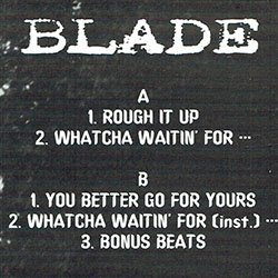 画像2: BLADE / ROUGH IT UP + 2曲 (全3曲) [◎中古レア盤◎お宝！少量生産ジャケ付！UKミドル最高峰！音質抜群の正規！]