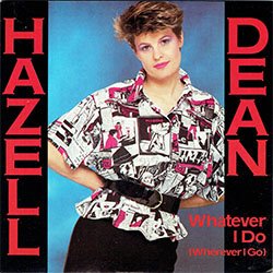 画像2: HAZELL DEAN / WHATEVER I DO (7インチMIX) [◎中古レア盤◎お宝！新品！英国版ジャケ7"MIX！]