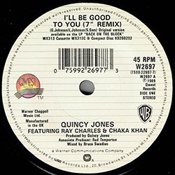 画像2: QUINCY JONES feat RAY CHARLES & CHAKA KHAN / I'LL BE GOOD TO YOU (7インチMIX) [◎中古レア盤◎お宝！英国版ジャケ7"MIX！]