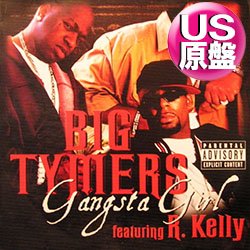 画像1: BIG TYMERS feat R.KELLY / GANGSTA GIRL (米原盤/5VER) [◎中古レア盤◎お宝！本物のUS原盤！2000年以降の人気レコード！]