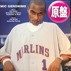 画像1: MIC GERONIMO feat JA RULE / FLY HIGH (原盤/REMIX) [◎中古レア盤◎お宝！本物の原盤！2000年以降の人気レコード！]