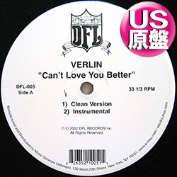 画像1: VERLIN / CAN'T LOVE YOU BETTER (米原盤/4VER) [◎中古レア盤◎お宝！本物のUS原盤！2000年以降の人気レコード！]