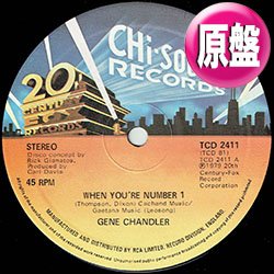 画像1: GENE CHANDLER / WHEN YOU'RE #1 (英原盤/12"MIX) [◎中古レア盤◎激レア！本物の英国原盤！TIMMY十八番！]