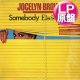 JOCELYN BROWN / SOMEBODY ELSE'S GUY (LP原盤/全7曲) [◎中古レア盤◎激レア！シュリンク付！本物のUS原盤！歴史的名盤！]