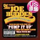 JOE BUDDEN / PUMP IT UP (米原盤/4VER) [◎中古レア盤◎お宝！コレは原盤！超ド派手！KOOL & THE GANG使い！]