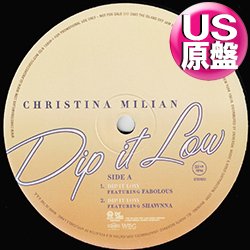 画像1: CHRISTINA MILIAN / DIP IT LOW (米原盤/REMIX) [◎中古レア盤◎お宝！本物のUS原盤！2000年以降の人気レコード！]