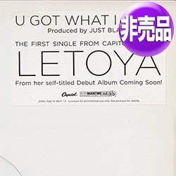 画像1: LETOYA / U GOT WHAT I NEED (USプロモ/3VER) [◎中古レア盤◎お宝！本物のUS原盤！2000年以降の人気レコード！]