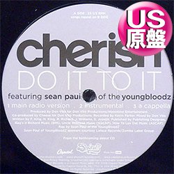 画像1: CHERISH / DO IT TO IT (米原盤/3VER) [◎中古レア盤◎お宝！本物のUS原盤！2000年以降の人気レコード！]