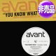 AVANT feat LIL' WAYNE / YOU KNOW WHAT (USプロモ/3VER) [◎中古レア盤◎お宝！本物のUS原盤！2000年以降の人気レコード！]