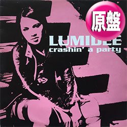画像1: LUMIDEE feat N.O.R.E. / CRASHIN' A PARTY (欧州原盤/REMIX) [◎中古レア盤◎お宝！本物の原盤！2000年以降の人気レコード！]