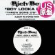 RICH BOY / BOY LOOKA HERE & THROW SOME D'S REMIX (米原盤/全2曲) [◎中古レア盤◎お宝！本物のUS原盤！2000年以降の人気レコード！]