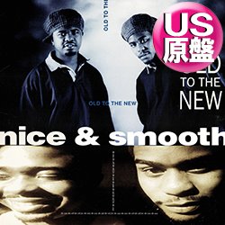 画像1: NICE & SMOOTH / OLD TO THE NEW (米原盤/全2曲) [◎中古レア盤◎お宝！ジャケ付原盤！ミドル名曲！]