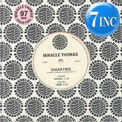 画像1: MIRACLE THOMAS / SUGAR FREE (7インチ) [■限定■お宝直行！少量生産7"！踊れるJUICYカバー！大推薦！]