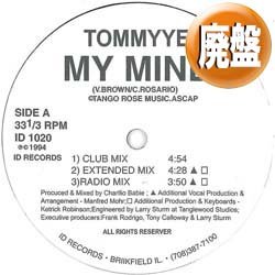画像1: TOMMYE / MY MIND (REMIX/6VER) [■廃盤■お宝！美品！少量生産12"！超人気R&B！フロア合唱！]