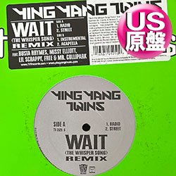 画像1: YING YANG TWINS feat BUSTA RHYMES, MISSY ELLIOTT / WAIT (米原盤/REMIX) [◎中古レア盤◎お宝！本物のUS原盤！2000年以降の人気レコード！]