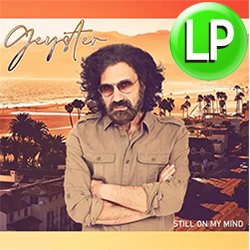 画像1: GEYSTER / STILL ON MY MIND (LP/全8曲) [■LP■お宝直行！衝撃のLPオンリー！最新アルバム！現行AOR！]