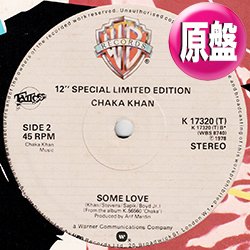 画像1: CHAKA KHAN / SOME LOVE (英原盤/12"MIX) [◎中古レア盤◎お宝！本物の原盤！FUNKY名曲！超人気サムラブ！]