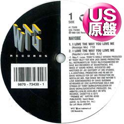 画像1: NAYOBE / I LOVE THE WAY YOU LOVE ME (米原盤/REMIX) [◎中古レア盤◎お宝！本物の原盤！哀愁・美メロDEF MIX名曲！]