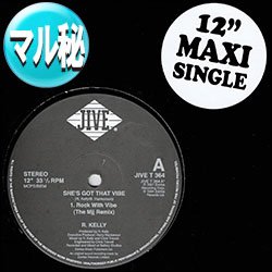 画像1: R.KELLY / SHE'S GOT THAT VIBE (マル秘MIX) [■廃盤■お宝！少量生産！幻の「ROCK WITH YOU MIX」！]
