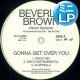 BEVERLEI BROWN / GONNA GET OVER YOU (ミニLP/全3曲) [◎中古レア盤◎お宝！美品盤！関係者プロモのみ！超希少内容！]