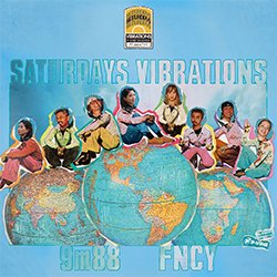 画像2: FNCY & 9m88 / SATURDAYS VIBRATIONS (7インチ) [■予約■お宝直行！歓喜のリプレス！ブルー盤7"！超人気日本語カバー！]