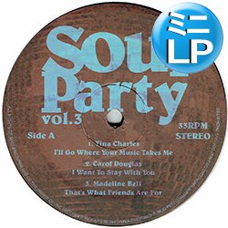 画像1: V.A / ソウル・パーティー第3弾 (ミニLP/全6曲) [■廃盤■激レア！超少量生産！極上フリーソウル！大ネタ満載！]