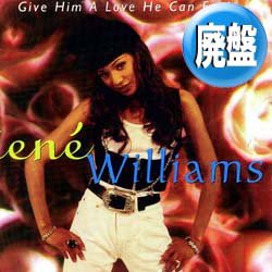 画像1: TENE WILLIAMS / GIVE HIM A LOVE HE CAN FEEL (REMIX) [■廃盤■お宝！ジャケ付！ハネ系R&B最高峰！]