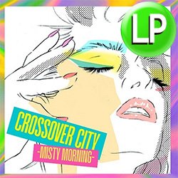 画像1: V.A / クロスオーヴァー・シティ MISTY MORNING (LP/全9曲) [■予約■注目のフュージョンコンピ！シティポップの次はこれ！]
