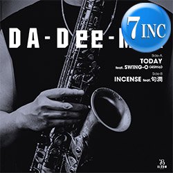 画像1: DA-DEE-MIX feat SWING-O (45TRIO) / TODAY (7インチ) [■限定■お宝直行！最新7インチ！TOM SCOTTカバー！]