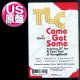TLC feat LIL JON / COME GET SOME (米原盤/3VER) [◎中古レア盤◎お宝！本物の原盤！2000年以降の人気レコード！]