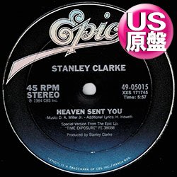 画像1: STANLEY CLARKE / HEAVEN SENT YOU (米原盤/12"MIX) [◎中古レア盤◎激レア！本物の原盤！80'sアーバンメロウ！］
