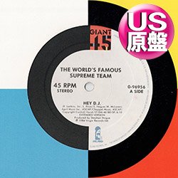画像1: WORLD'S FAMOUS SUPREME TEAM / HEY D.J. (米原盤/12"MIX) [◎中古レア盤◎お宝！本物のUS原盤！ロングINST入り！]
