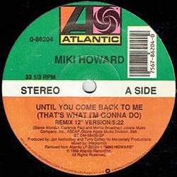 画像2: MIKI HOWARD / UNTIL YOU COME BACK TO ME (米原盤/REMIX) [◎中古レア盤◎お宝！ジャケ付原盤！踊れるカバー！]