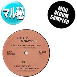 画像1: DARYL HALL & JOHN OATES / I CAN'T GO FOR THAT (マル秘MIX/全4曲) [◎中古レア盤◎お宝！凄い内容！サビから始まるマル秘MIX！]