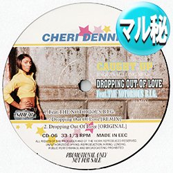 画像1: CHERI DENNIS / DROPPING OUT OF LOVE (マル秘MIX/全2曲) [■廃盤■お宝！なんと新品！ビギー"SKY'S THE LIMIT"使いがコレ！A面はNUJABESネタ使い！]