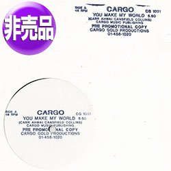 画像1: CARGO / YOU MAKE MY WORLD (UKプロモ/12"MIX) [◎中古レア盤◎お宝！初回スタンプ原盤！お洒落JAZZ FUNK傑作！SAX版入り！]