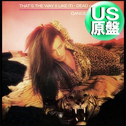 画像1: DEAD OR ALIVE / THAT'S THE WAY (米原盤/12"MIX) [◎中古レア盤◎お宝！滅多に無し！ジャケ付US原盤！必殺カバー！]