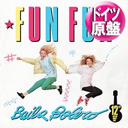 画像1: FUN FUN / BAILA BOLERO (独原盤/12"MIX) [◎中古レア盤◎お宝！滅多に無いドイツ原盤！ロングMIX！]