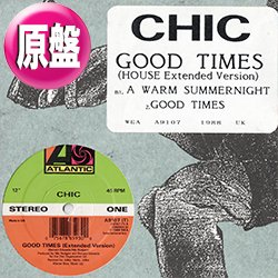 画像1: CHIC / GOOD TIMES + 1曲 (英原盤/88年MIX) [◎中古レア◎お宝！本物の原盤！フロア圧巻の88年MIXがコレ！]