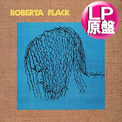 画像1: ROBERTA FLACK / UH-UH-OOH-OOH LOOK OUT (LP原盤/全11曲) [◎中古レア盤◎お宝！希少ドイツ原盤！必殺のアルバムMIX！]