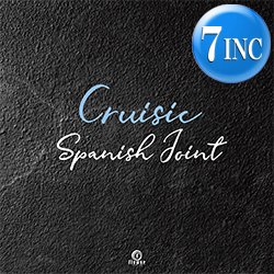 画像1: CRUISIC / SPANISH JOINT & COME WITH ME (7インチ) [■予約■最新7インチ！D'ANGELOカバー！]