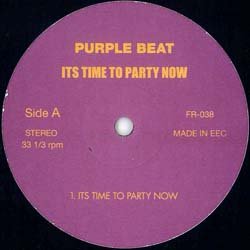 画像2: PURPLE BEAT / IT'S TIME TO PARTY NOW (2VER) [■廃盤■お宝！少量生産！「パーティーナウ」使いR&B！]
