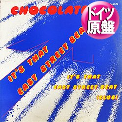 画像1: CHOCOLATE /  IT'S THAT EAST STREET BEAT (独原盤/12"MIX) [◎中古レア盤◎お宝！本物のドイツ原盤！ガラージ古典！LARRYプレイ！]